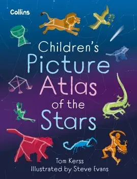 Children's Picture Atlas of the Stars, Hardback/Collins Kids