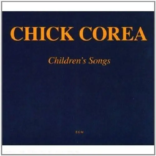 Children's Songs - Remastered | Chick Corea