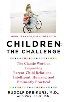 Children the Challenge, Paperback/Rudolf Dreikurs