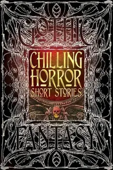 Chilling Horror Short Stories/Dale Townshend