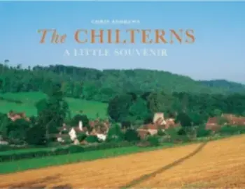 Chilterns. A Little Souvenir, Hardback/Colin Nutt
