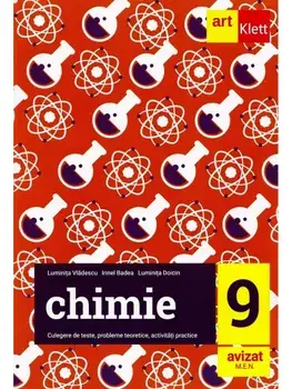 Chimie. Culegere de teste, probleme teoretice, activitati practice. Clasa 9/Luminita Vladescu, Luminita Doicin, Irinel Badea