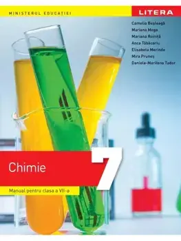 Chimie. Manual pentru clasa a VII-a/Camelia Besleaga, Mariana Moga, Mariana Roinita, Anca Tabacariu, Elisabeta Merinde, Mira Prunes, Daniela-Marilena Tudor