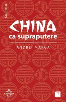 China ca supraputere/Andrei Marga