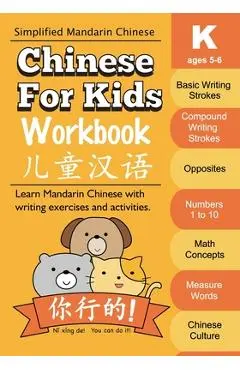 Chinese For Kids Workbook: Kindergarten Mandarin Chinese Ages 5-6 - Queenie Law