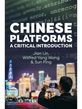 Chinese Platforms. A Critical Introduction, Paperback/***