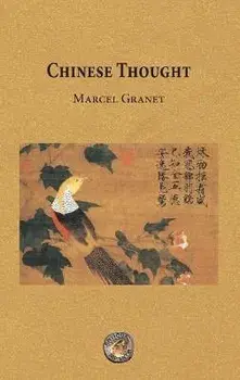 Chinese Thought, Hardcover/Marcel Granet