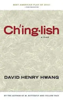 Chinglish, Paperback/David Henry Hwang