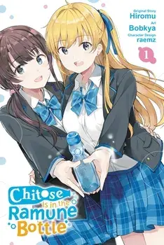 Chitose Is in the Ramune Bottle, Vol. 1, Paperback/Hiromu