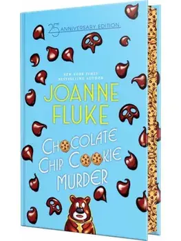 Chocolate Chip Cookie Murder: Deluxe Collector's Edition, Hardback/Joanne Fluke