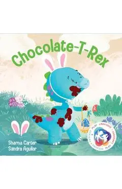 Chocolate T Rex - Sharna Carter