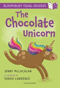 Chocolate Unicorn: A Bloomsbury Young Reader. Lime Book Band, Paperback/Jenny Mclachlan