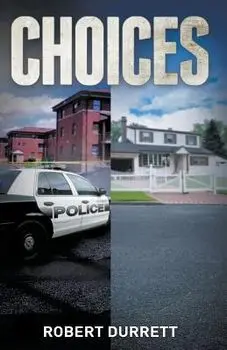 Choices, Paperback/Robert Durrett