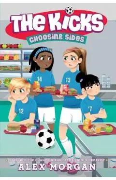 Choosing Sides - Alex Morgan