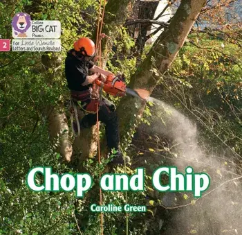 Chop and Chip. Phase 2 Set 5 Blending Practice, Paperback/Caroline Green