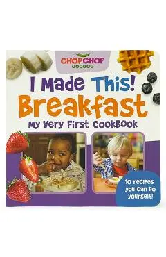 Chopchop I Made This! Breakfast - Danielle Mudd