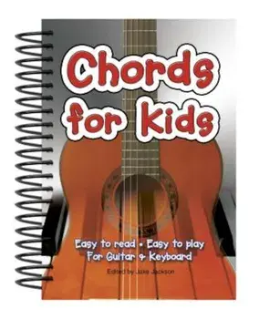 Chords for Kids: Easy to Read, Easy to Play, for Guitar & Keyboard, Paperback/Jake Jackson