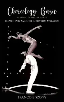 Choreology Basic, Paperback/Michel F. Jacques