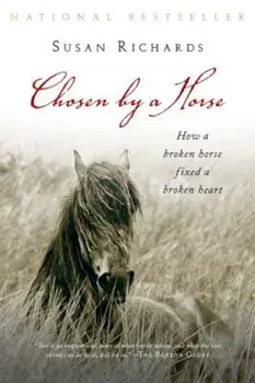 Chosen by a Horse, Paperback/Susan Richards