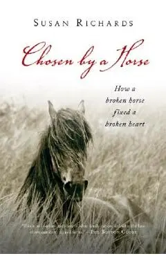 Chosen by a Horse - Susan Richards