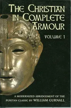 Christian in Complete Armour, Volume 1, Paperback/William Gurnall