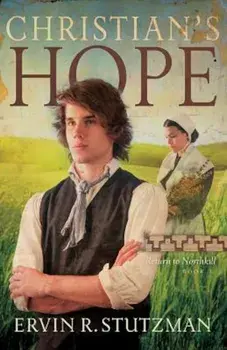 Christian's Hope, Paperback/Ervin Stutzman