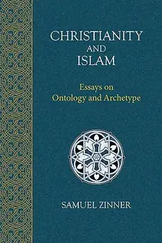 Christianity and Islam, Paperback/Samuel Zinner