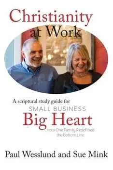Christianity at Work, Paperback/Paul Wesslund