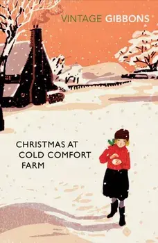 Christmas at Cold Comfort Farm, Paperback/Stella Gibbons