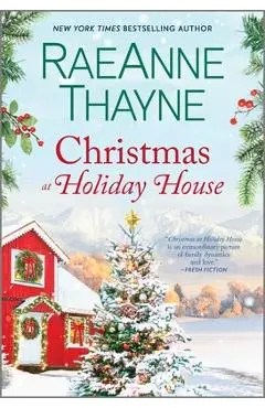 Christmas at Holiday House - Raeanne Thayne