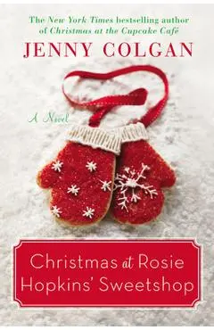 Christmas at Rosie Hopkins' Sweetshop - Jenny Colgan