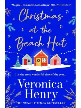 Christmas at the Beach Hut. The perfect heartwarming read to escape with over the holidays!, Paperback/Veronica Henry