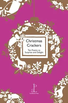 Christmas Crackers. Ten Poems to Surprise and Delight, Paperback/***