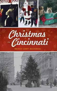 Christmas in Cincinnati, Hardcover/Wendy Hart Beckman