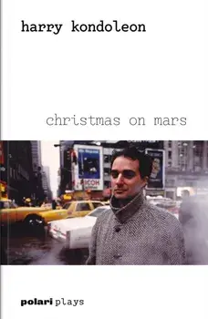 Christmas on Mars, Paperback/Harry Kondoleon