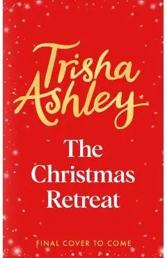 Christmas Retreat - Trisha Ashley