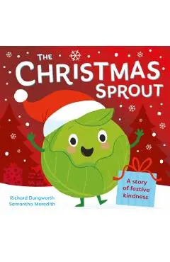Christmas Sprout - Richard Dungworth