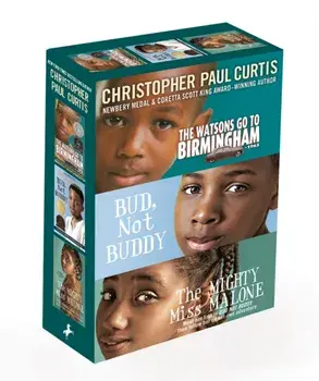 Christopher Paul Curtis 3-Book Boxed Set: The Watsons Go to Birmingham--1963; Bud, Not Buddy; The Mighty Miss Malone/Christopher Paul Curtis