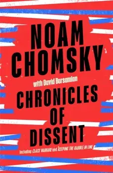 Chronicles of Dissent, Paperback/Noam Chomsky