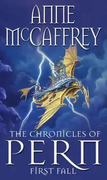 Chronicles Of Pern: First Fall, Paperback/Anne McCaffrey