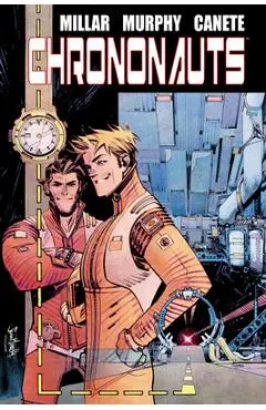Chrononauts Library Edition - Mark Millar