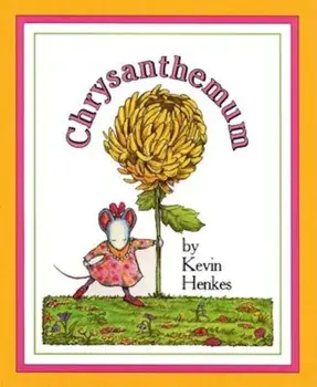 Chrysanthemum, Hardcover/Kevin Henkes