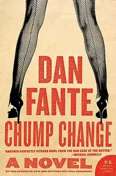 Chump Change, Paperback/Dan Fante