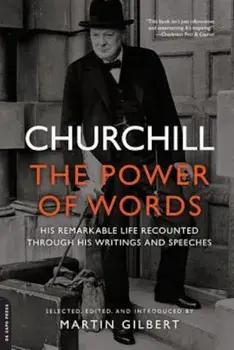 Churchill: The Power of Words, Paperback/Winston Churchill