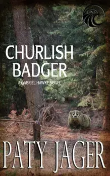 Churlish Badger, Paperback/Paty Jager