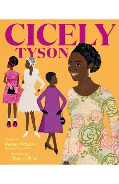 Cicely Tyson - Renée Watson