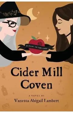 Cider Mill Coven - Vanessa Abigail Lambert