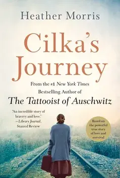 Cilka's Journey/Heather Morris