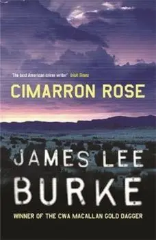Cimarron Rose, Paperback/James Lee Burke