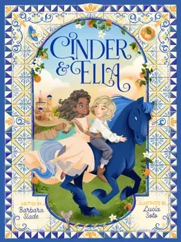 Cinder & Ella, Paperback/Barbara Slade